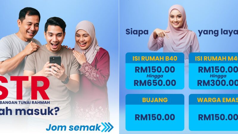 Pembayaran STR Fasa 3 bermula hari ini, RM2 bilion dikreditkan ke akaun bank 8.6 juta rakyat